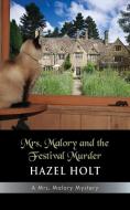 Mrs. Malory and the Festival Murder di Hazel Holt edito da Coffeetown Press