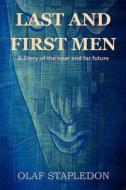 Last and First Men di Olaf Stapledon edito da Bibliotech Press