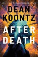 After Death di Dean Koontz edito da THOMAS & MERCER