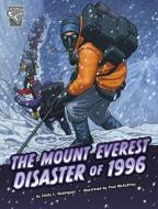 The Mount Everest Disaster of 1996 di Cindy L. Rodriguez edito da CAPSTONE PR