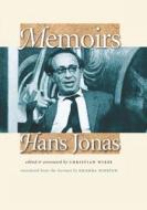 Memoirs - Hans Jonas di Hans Jonas, Christian Wiese, Krishna Winston edito da Brandeis University Press