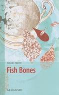 Fish Bones di Gillian Sze edito da DC Books