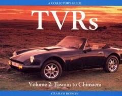 Tvr's Vol. 2: Tasmin to Chimaera Collector's Guide di Graham Robson edito da Motor Racing Publications