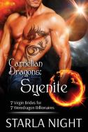 Carnelian Dragons di Starla Night edito da Wendy Lynn Clark Publishing