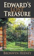 Edward's Lost Treasure di Bronwyn Heeney edito da Strategic Book Publishing & Rights Agency, LLC