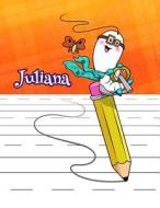 Juliana: Personalized Book with Child's Name, Primary Writing Tablet, 54 Sheets of Practice Paper, 1 Ruling, 6 Coloring Pages, di Black River Art edito da Createspace Independent Publishing Platform