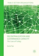 Decentralization and Governance Capacity di Evrim Tan edito da Springer-Verlag GmbH