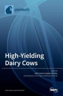 High-Yielding Dairy Cows edito da MDPI AG