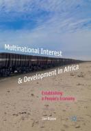 Multinational Interest & Development in Africa di Ilan Bijaoui edito da Springer International Publishing