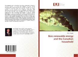 Non-renewable energy and the Canadian household di Mike Duggan edito da Editions universitaires europeennes EUE