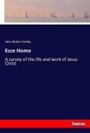 Ecce Homo di John Robert Seeley edito da hansebooks