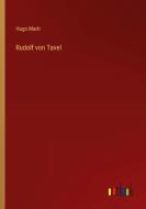 Rudolf von Tavel di Hugo Marti edito da Outlook Verlag