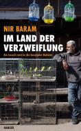 Im Land der Verzweiflung di Nir Baram edito da Hanser, Carl GmbH + Co.