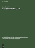 Grundschwellen di Hans Straub edito da De Gruyter