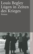 Lügen in Zeiten des Krieges di Louis Begley edito da Suhrkamp Verlag AG