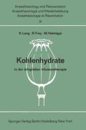 Kohlenhydrate in der dringlichen Infusionstherapie edito da Springer Berlin Heidelberg