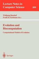 Evolution and Biocomputation di Wolfgang Banzhaf edito da Springer Berlin Heidelberg