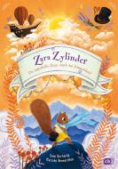 Zara Zylinder - Die sagenhafte Reise durch das Jemandsland di Sven Gerhardt edito da cbj