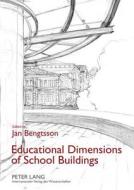 Educational Dimensions Of School Buildings edito da Peter Lang Ag