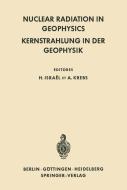 Nuclear Radiation in Geophysics / Kernstrahlung in der Geophysik edito da Springer Berlin Heidelberg