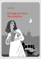 Die Jagd nach dem Marconiphon di Christian Eckhard edito da Books on Demand