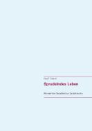 Sprudelndes Leben di Klaus F. Schmidt edito da Books on Demand