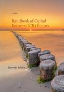 Handbook of Capital Recovery (CR) Factors di Lars Jäger edito da Books on Demand
