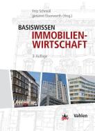 Basiswissen Immobilienwirtschaft di Fritz Schmoll edito da Vahlen Franz GmbH