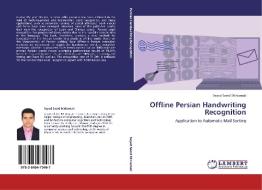 Offline Persian Handwriting Recognition di Seyed Saeid Mirkamali edito da LAP Lambert Acad. Publ.