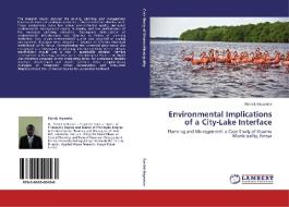 Environmental  Implications of a City-Lake Interface di Patrick Hayombe edito da LAP Lambert Acad. Publ.