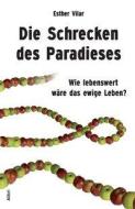 Die Schrecken des Paradieses di Esther Vilar edito da Alibri Verlag