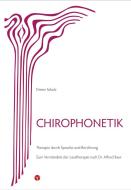 Chirophonetik di Dieter Schulz edito da Info 3 Verlag