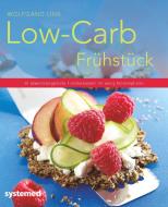 Low-Carb-Frühstück di Wolfgang Link edito da Systemed