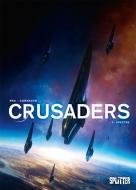 Crusaders. Band 3 di Christophe Bec edito da Splitter Verlag