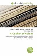 A Conflict Of Visions edito da Alphascript Publishing