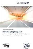 Wyoming Highway 154 edito da Duc