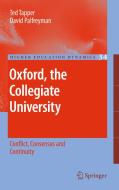 Oxford, the Collegiate University di Ted Tapper, David Palfreyman edito da Springer-Verlag GmbH
