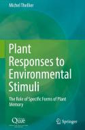 Plant Responses to Environmental Stimuli di Michel Thellier edito da Springer