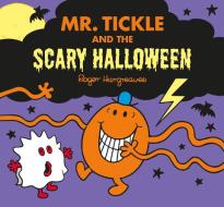 Mr. Tickle And The Scary Halloween di Adam Hargreaves edito da HarperCollins Publishers