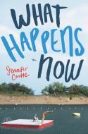 What Happens Now di Jennifer Castle edito da HARPERCOLLINS