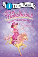 Pinkalicious and the Pinkadorable Pony di Victoria Kann edito da HARPERCOLLINS