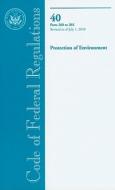 Protection of Environment: Parts 260-265 edito da Government Printing Office