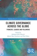 Climate Governance Across The Globe edito da Taylor & Francis Ltd