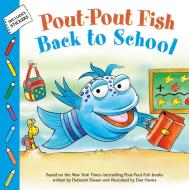 Pout-Pout Fish: Back to School di Deborah Diesen edito da FARRAR STRAUSS & GIROUX