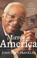 Mirror to America di John Hope Franklin edito da Farrar, Strauss & Giroux-3PL