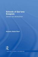 Schools of Qur'anic Exegesis di Hussein Abdul-Raof edito da Routledge