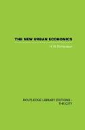 The New Urban Economics di H. W. Richardson edito da Routledge