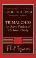 Trimalchio di F. Scott Fitzgerald edito da Cambridge University Press