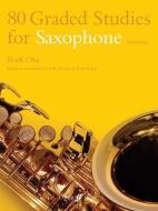 80 Graded Studies for Saxophone Book One di John Davies, Paul Harris edito da Faber Music Ltd