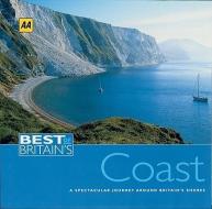 Best of Britain's Coast: A Spectacular Journey Around Britain's Shores edito da AA PUB